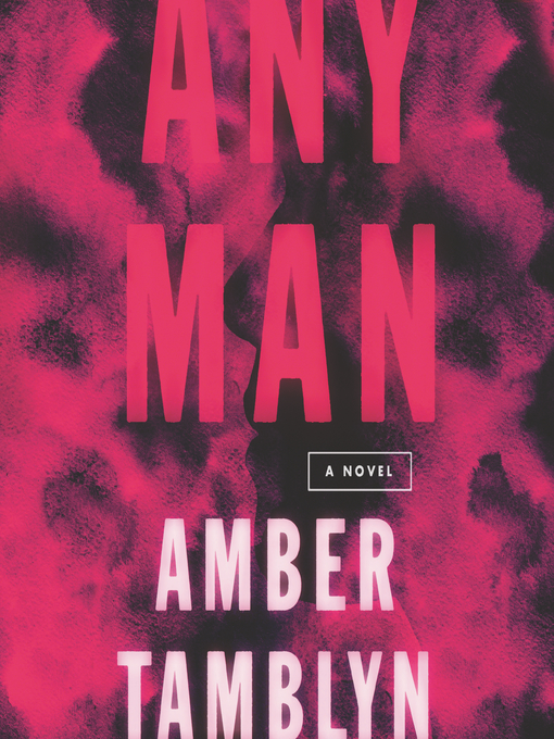 Title details for Any Man by Amber Tamblyn - Available